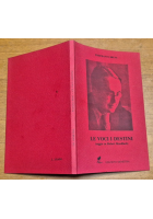 LE VOCI I DESTINI di Pierfranco Bruni Edizioni Demetra Saggio Robert Brasillach