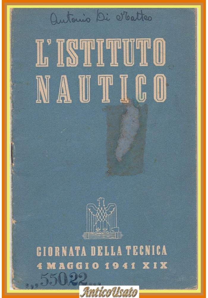 L'ISTITUTO NAUTICO 4 maggio 1941 fascismo Giornata della Tecnica libro