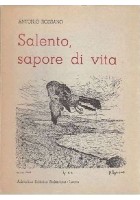 SALENTO SAPORE DI VITA Antonio Rossano AUTOGRAFATO DALL'AUTORE