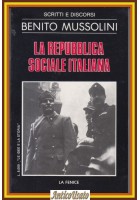 LA REPUBBLICA SOCIALE ITALIANA di Benito Mussolini 1984 La Fenice Scritti Libro