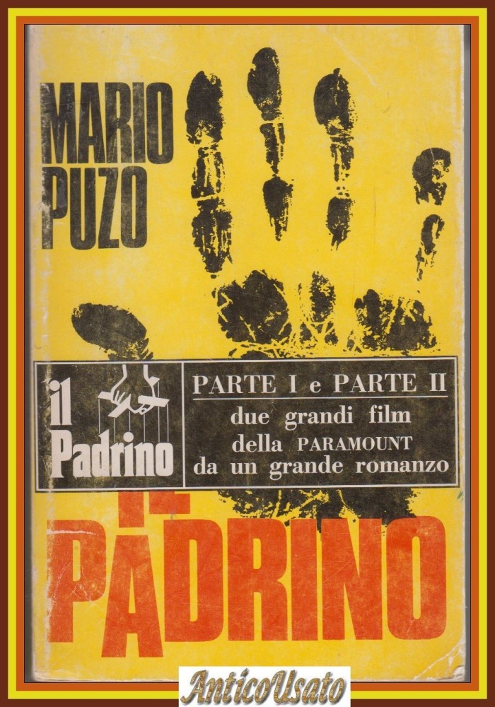IL PADRINO di Mario Puzo Dall'Oglio 1975 romanzo Paramount film Parte I II Libro