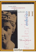 FEDERICO II l'arte della comunicazione di un imperatore medievale Jesi 99 Libro