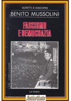 FASCISMO E DEMOCRAZIA di Benito Mussolini 1983 La Fenice Scritti Discorsi Libro