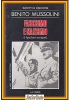 FASCISMO E NAZISMO I fascismi europei di Benito Mussolini 1984 La Fenice Libro