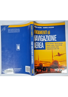 FONDAMENTI DI NAVIGAZIONE AEREA Nastro e Messina 2005 Hoepli Libro aeroplani