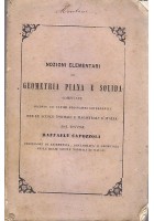 NOZIONI ELEMENTARI GEOMETRIA PIANA E SOLIDA Raffaele Capozzoli 1866 Metitiero *