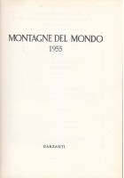 MONTAGNE DEL MONDO 1955 Fondazione Svizzera per le Esplorazioni Alpine 1955