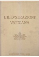 L'ILLUSTRAZIONE VATICANA Edizione Italiana Anno III n. 1 – 8 gennaio aprile 1932