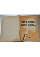 CONTADINO QUESTA GUERRA di Manlio Pompei opuscolo propaganda agricoltura 1942
