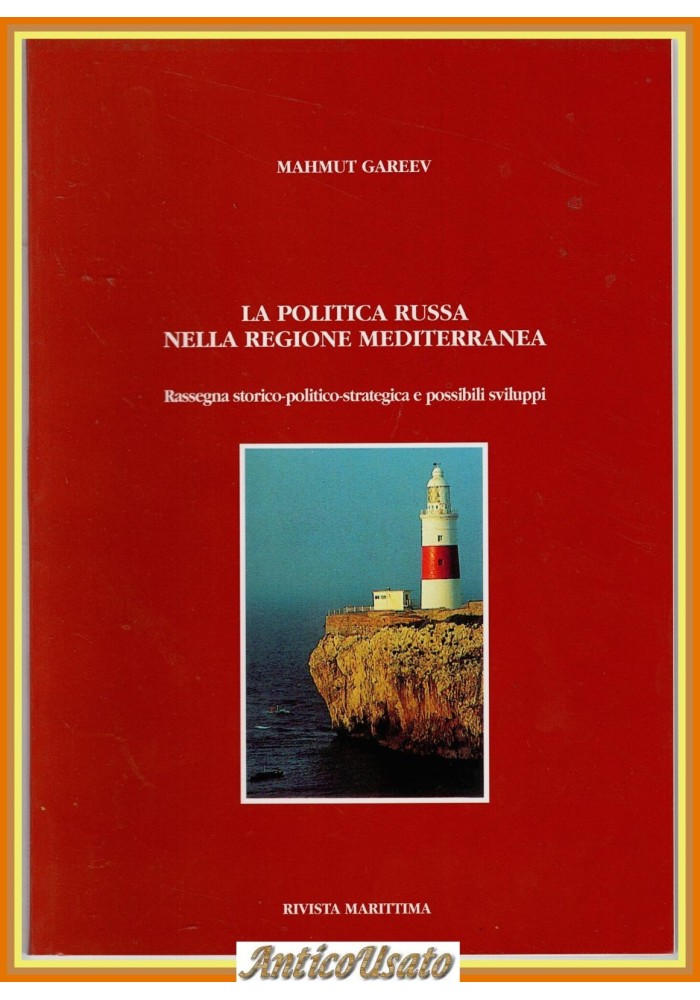 LA POLITICA RUSSA NELLA REGIONE MEDITERRANEA di Mahmut Gareev 1997 Libro Rivista