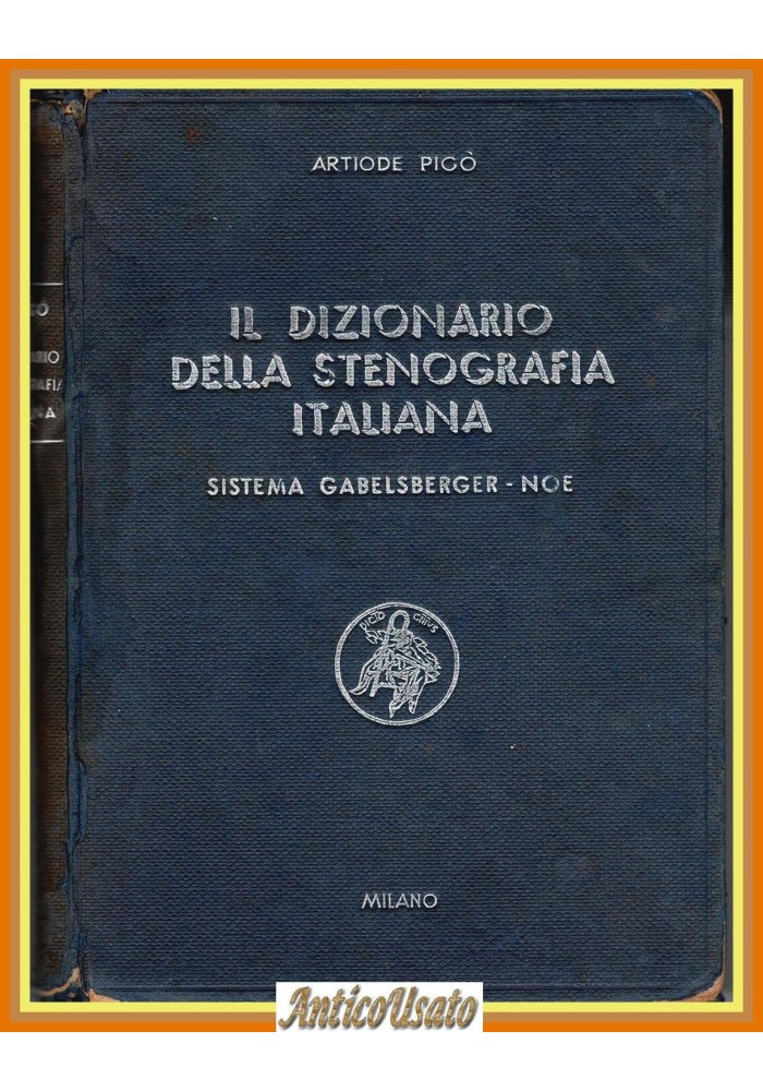 IL DIZIONARIO DELLA STENOGRAFIA ITALIANA di Picò Gabelsberger Noe 1955 Libro