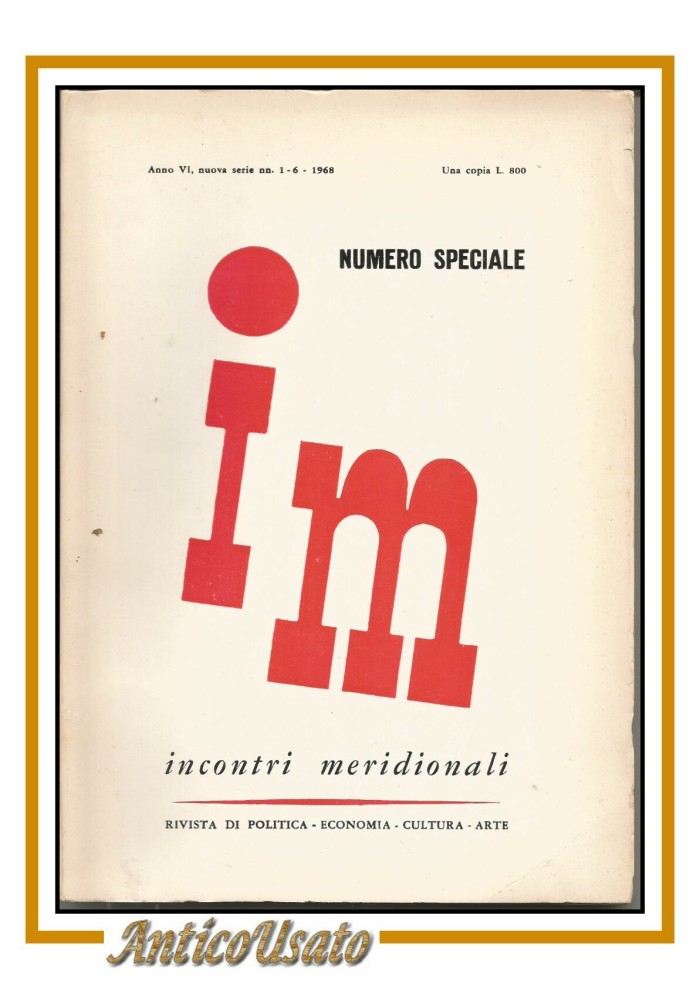 INCONTRI MERIDIONALI rivista di politica cultura arte numero speciale 1968