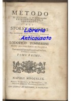 METODO DI STUDIARE E INSEGNARE GLI STORICI PROFANI tomo I Lodovico Tommasini 1749 Gessari