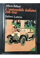 L'AUTOMOBILE ITALIANA 1918 1943 di Alberto Bellucci 1984 con pubblicità d'epoca