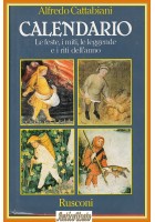 CALENDARIO di Alfredo Cattabiani feste miti leggende riti anno 1988 Rusconi Libr