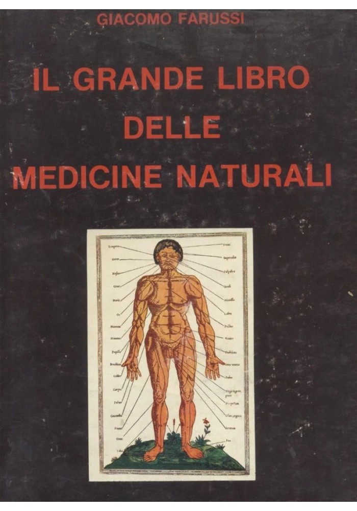 IL GRANDE LIBRO DELLE MEDICINE NATURALI di Giacomo Farussi - il vespro 1979