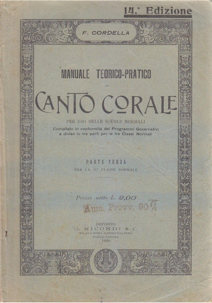 MANUALE TEORICO PRATICO DI CANTO CORALE Parte III di Federigo Cordella - 1920