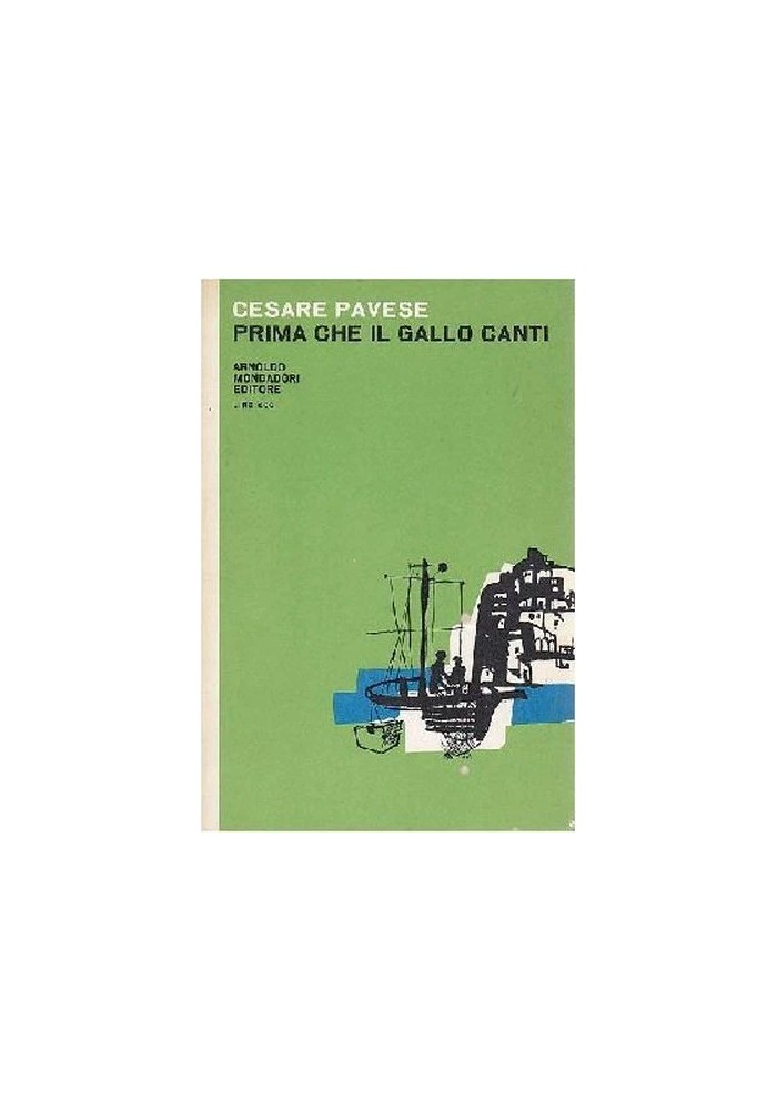 PRIMA CHE IL GALLO CANTI di Cesare Pavese 1962 Mondadori il bosco