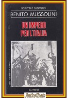 UN IMPERO PER L'ITALIA Scritti Discorsi di Benito Mussolini 1984 La Fenice Libro