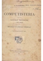 COMPUTISTERIA per le scuole tecniche a tipo comune G. B. Zanutta 1901 UTET