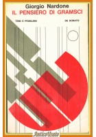 IL PENSIERO DI GRAMSCI Giorgio Nardone 1971 De Donato Libro Temi Problemi