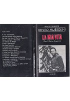 LA MIA VITA con il Diario di guerra SCRITTI E DISCORSI di Benito Mussolini 1983