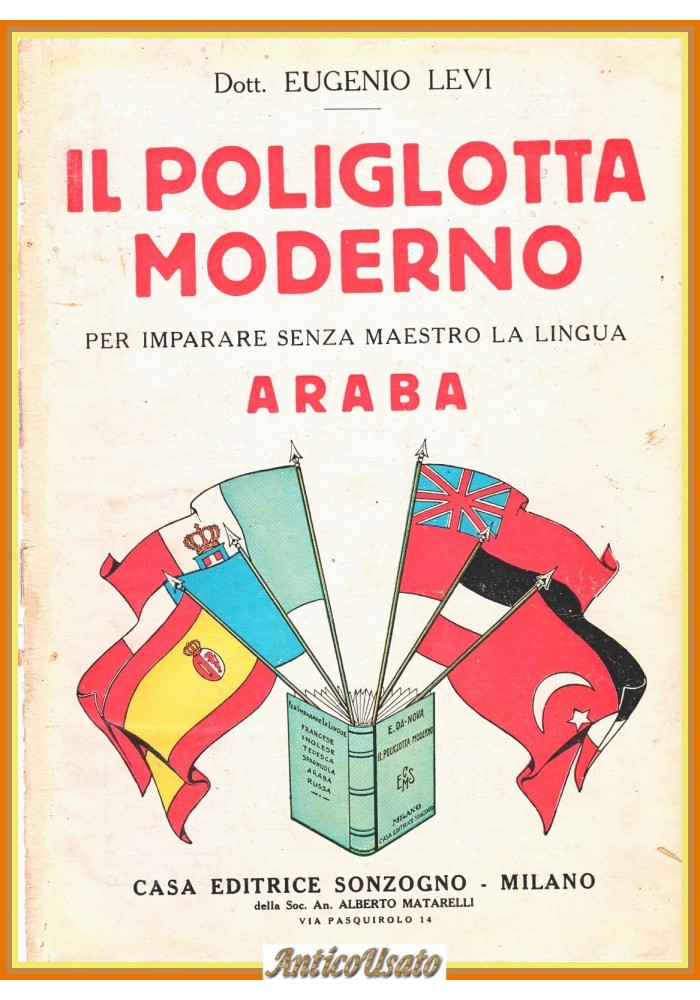 IL POLIGLOTTA MODERNO di Eugenio Levi LINGUA ARABA 1933 Sonzogno Libro Arabo