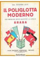 IL POLIGLOTTA MODERNO di Eugenio Levi LINGUA ARABA 1933 Sonzogno Libro Arabo