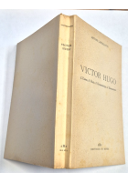 VICTOR HUGO di Arturo Lancellotti Uomo Poeta Drammaturgo Romanziere Libro ERS