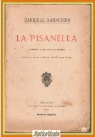LA PISANELLA di Gabriele D'Annunzio 1914 Fratelli Treves commedia Libro