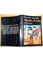 MUSSOLINI IL MITO di Renzo De Felice Luigi Goglia Editori Laterza 1983 Libro