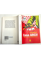 CASA ARCI di Vito Saracino sessant'anni associazionismo in Puglia 2019 Libro