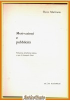 MOTIVAZIONI E PUBBLICITÀ di Pierre Martineau 1964 ET AS Kompass Libro