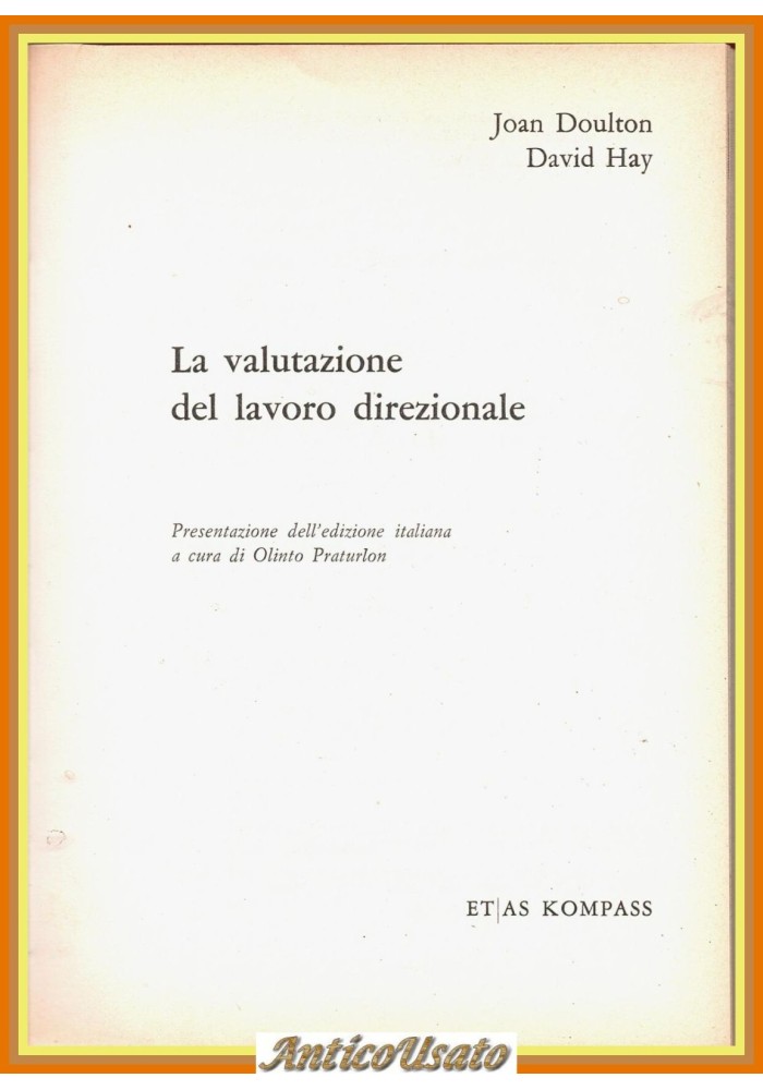 LA VALUTAZIONE DEL LAVORO DIREZIONALE di Doulton e Hay 1964 ETAS Kompass Libro