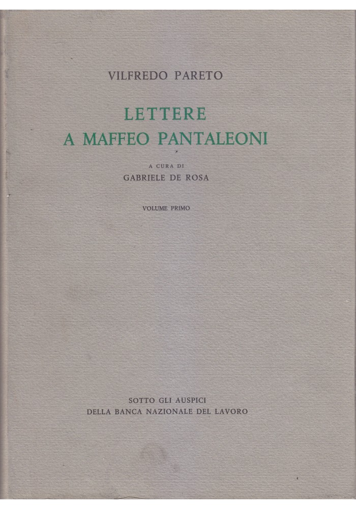 LETTERE A MAFFEO PANTALEONI 1890 1923 di Vilfredo Pareto 3 VOLUMI