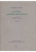 LETTERE A MAFFEO PANTALEONI 1890 1923 di Vilfredo Pareto 3 VOLUMI