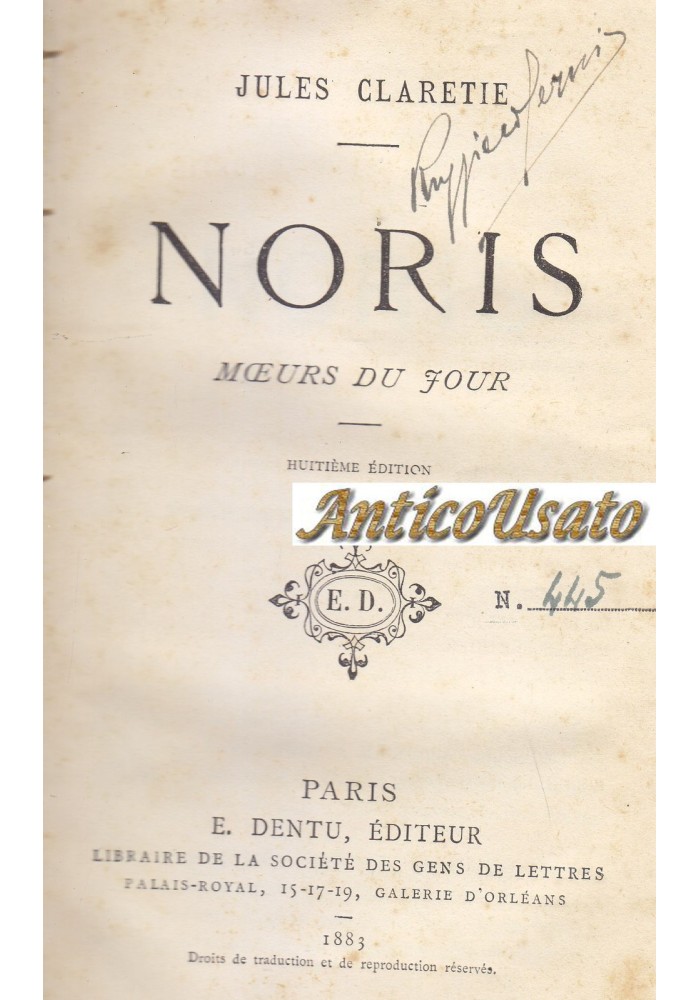 NORIS MOEURS DU JOUR di Jules Claretie 1883 Paris E. Dentu Editeur