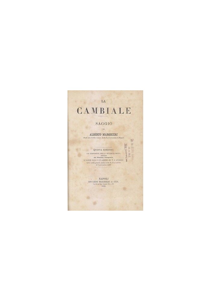 LA CAMBIALE Alberto Marghieri CAMBIALE IN BIANCO Tortora 1890 1903 Marghieri *