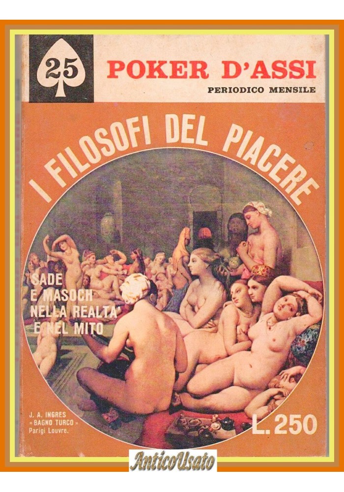 I FILOSOFI DEL PIACERE Sade e Masoch nella realta e nel mito Poker d'Assi Libro