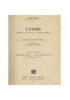 Maurizio Hoernes UOMO STORIA NATURALE E PREISTORIA vol.I 1912 Soc. ed. libraria