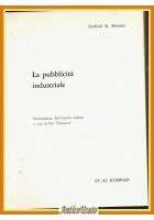 LA PUBBLICITÀ INDUSTRIALE di Fredrick Messner 1965 ET AS Kompass Thompson Libro