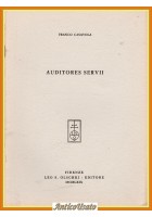AUDITORES SERVII di Franco Casavola 1969 Leo S Olschki diritto romano Libro