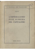 L’IMPERIALISMO FASE SUPREMA DEL CAPITALISMO saggio popolare di Lenin 1957 libro