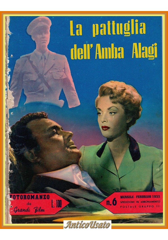 LA PATTUGLIA DELL'AMBA ALAGI fotoromanzo da Grandi Film n 6 febbraio 1955 Libro