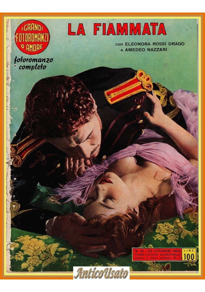 LA FIAMMATA fotoromanzo d'amore  settembre 1955 Amedeo Nazzari Vintage