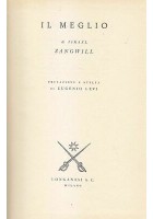 IL MEGLIO di Israel Zangwill 1955 Longanesi Editore