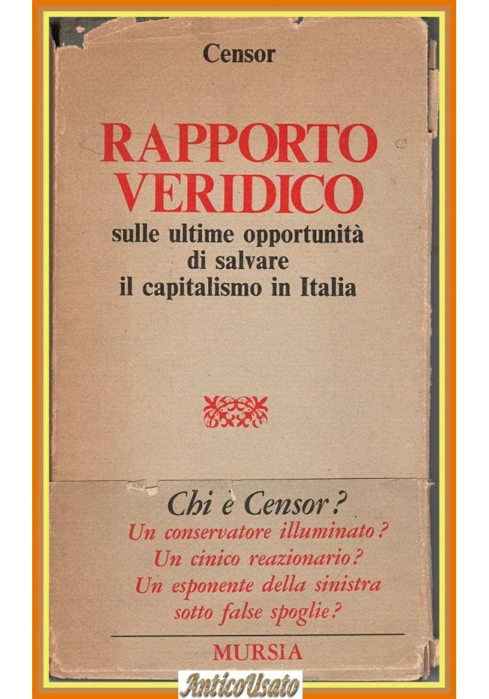 RAPPORTO VERIDICO opportunità di salvare il capitalismo Italia Censor 1975 Mursi