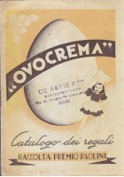 RICETTE PER L’USO DELL’OVOCREMA CATALOGO DEI REGALI RACCOLTA PREMI PAOLINI