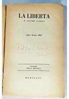 LA LIBERTÀ E ALTRI SAGGI di John Stuart Mill 1946 Bompiani libro filosofia