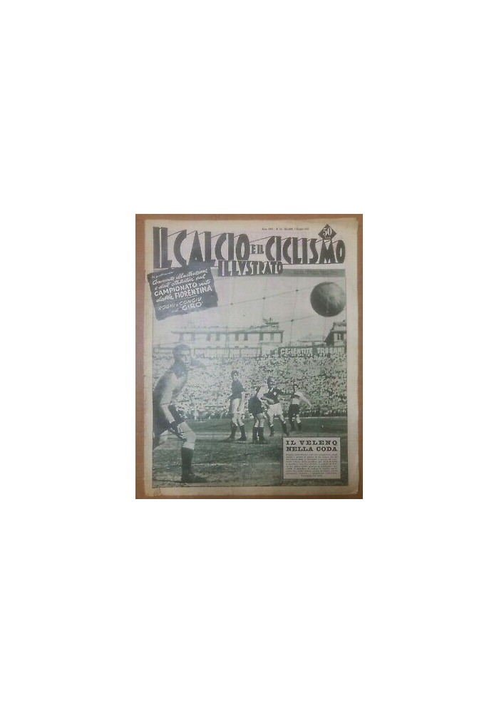 IL CALCIO E IL CICLISMO ILLUSTRATO 7 giugno 1956 anno XXVI n.24 Fiorentina